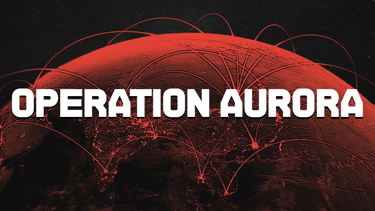 China's 2010 Google Hack: Operation Aurora 🌐