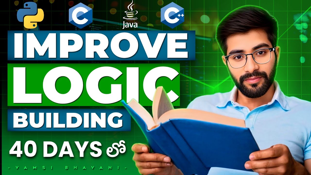 3 Steps to Enhance Logic Building in Programming | Telugu | Vamsi Bhavani