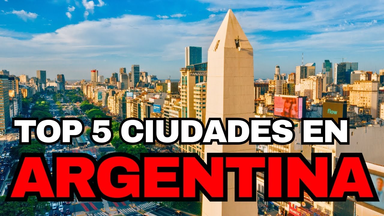 5 Ciudades Imperdibles en Argentina 🇦🇷