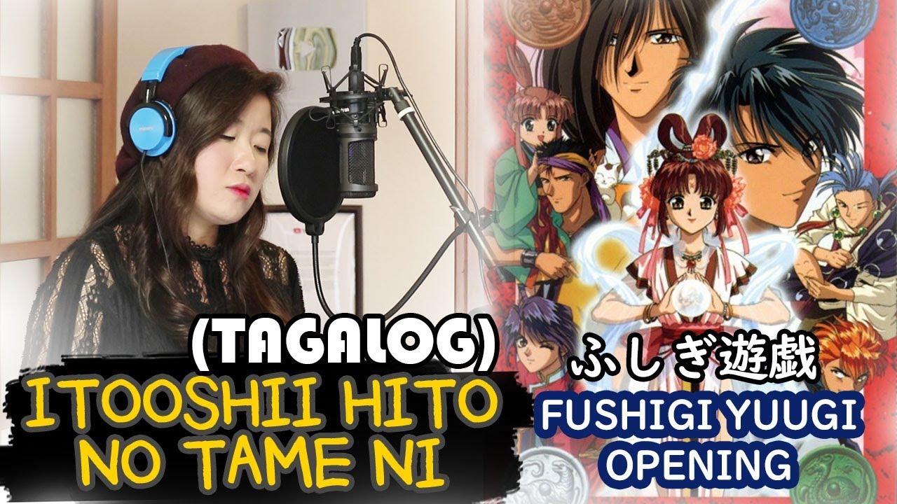 [TAGALOG] Fushigi Yuugi Opening by Marianne Topacio