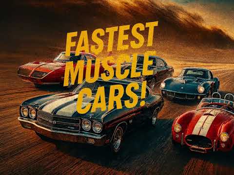 Top 60s & 70s Muscle Cars by Speed ๐