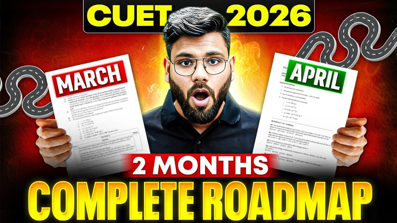 CUET 2026 Complete 2 Month Roadmap 🔥 | 60 Day Preparation Strategy #cuet #cuetexam