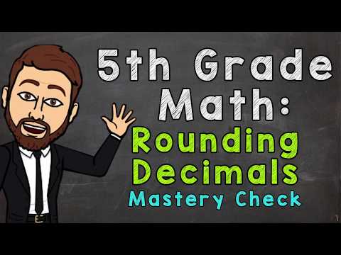 Rounding Decimals (Mastery Check) | 5th Grade Math