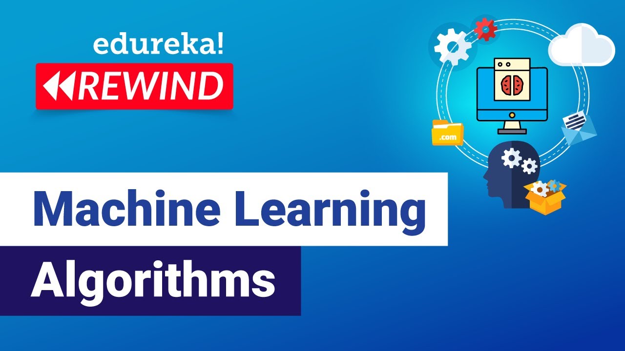 Master Machine Learning Algorithms with Edureka | Free Tutorial & Training