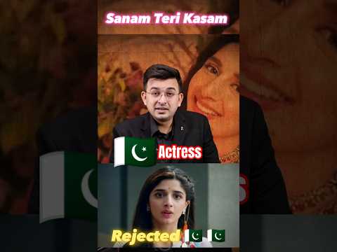 Sanam Teri Kasam 2 rejected Harshvardhan Rane 🇵🇰🔥 #shorts #sanamterikasam #pakistaniactress #podcast