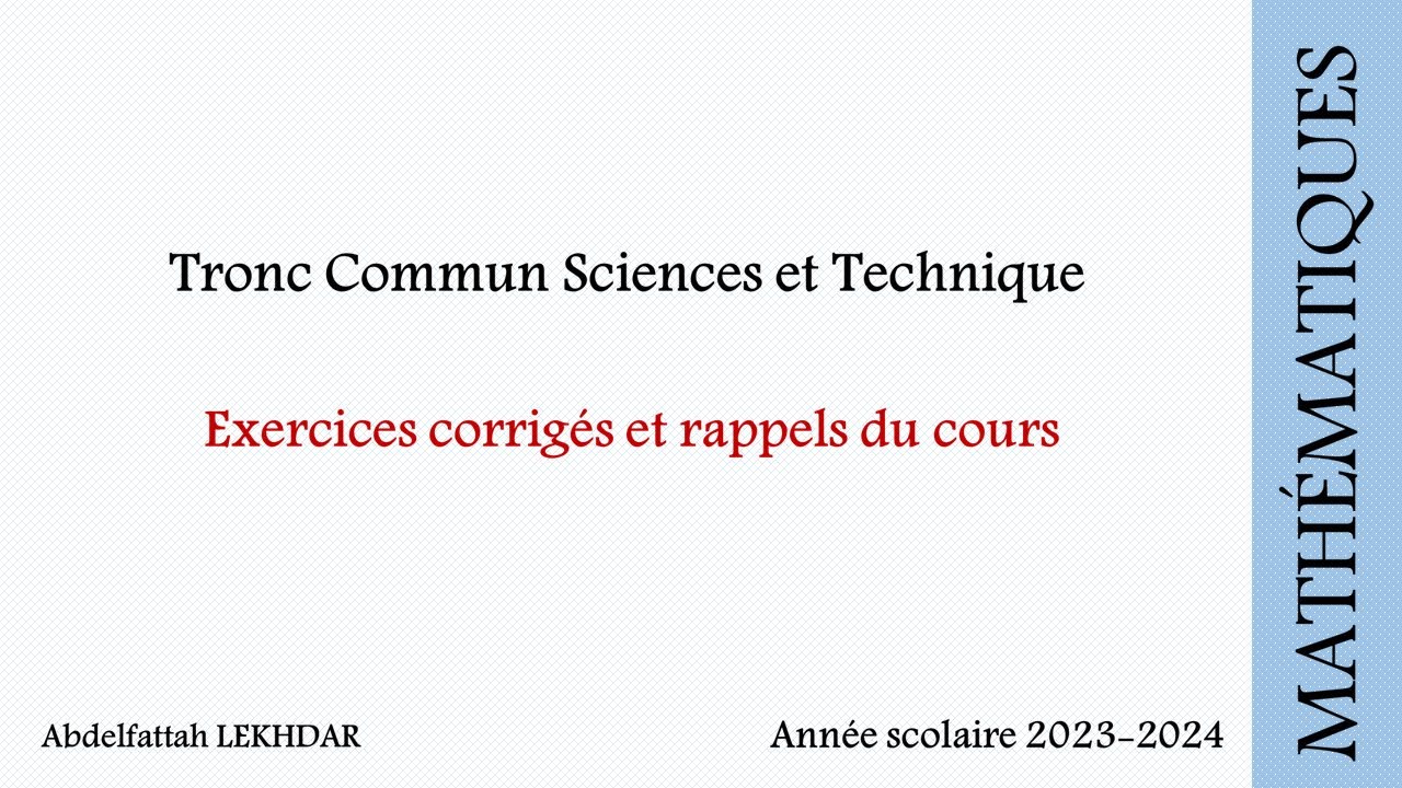 Révision Complète avec Exercices Corrigés pour Maîtriser les Mathématiques 📚