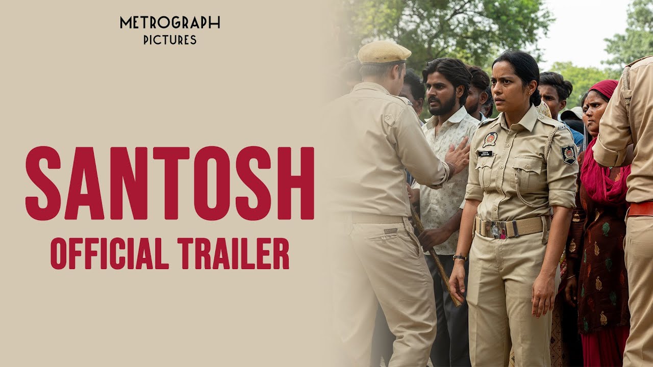 SANTOSH | Official Trailer - In Theaters Dec 27 🎬