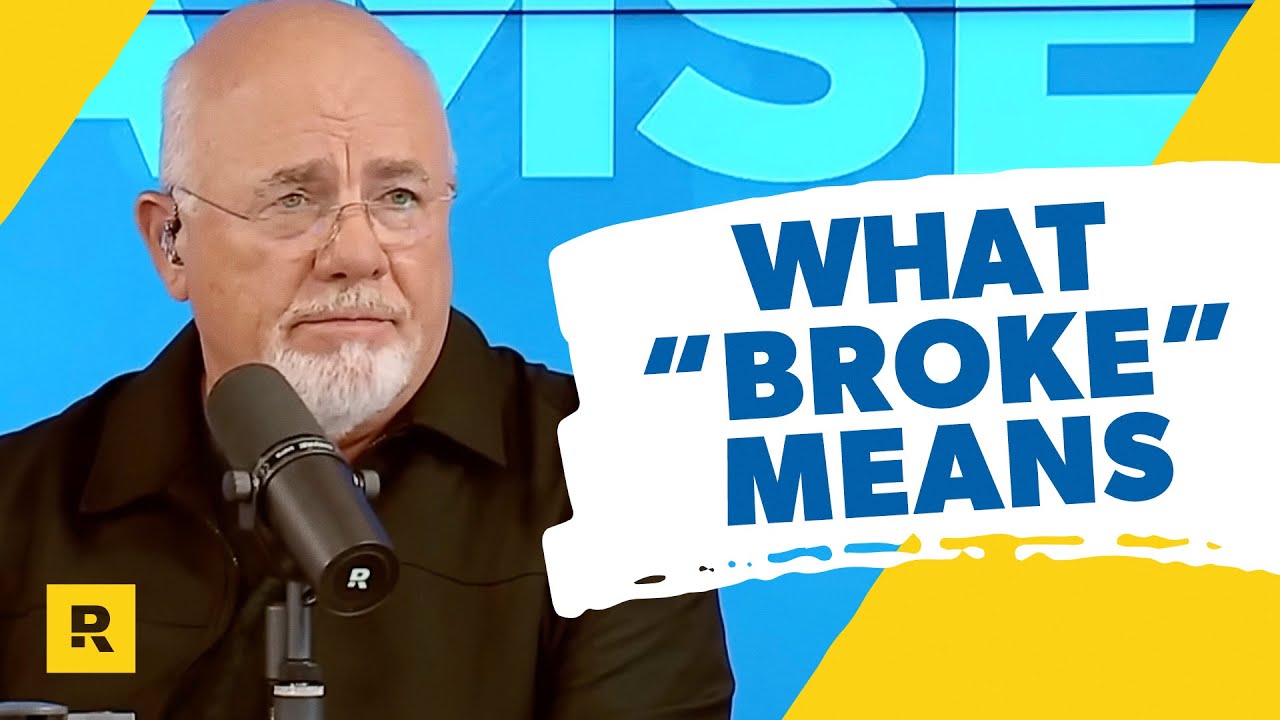 Dave Ramsey’s Take on Being 'Broke' 💸