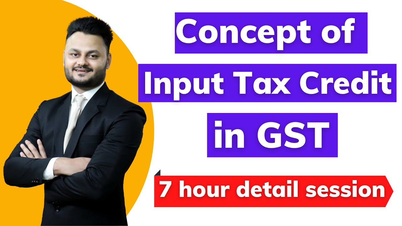 Comprehensive Guide to GST Input Tax Credit 📊