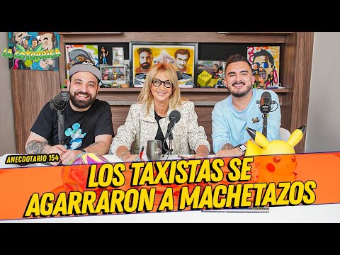 La Cotorrisa - Anecdotario 154 - Los taxistas se agarraron a machetazos Ft.Adela Micha