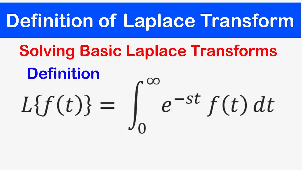 Laplace Transform: Basic Concepts & Solving Techniques