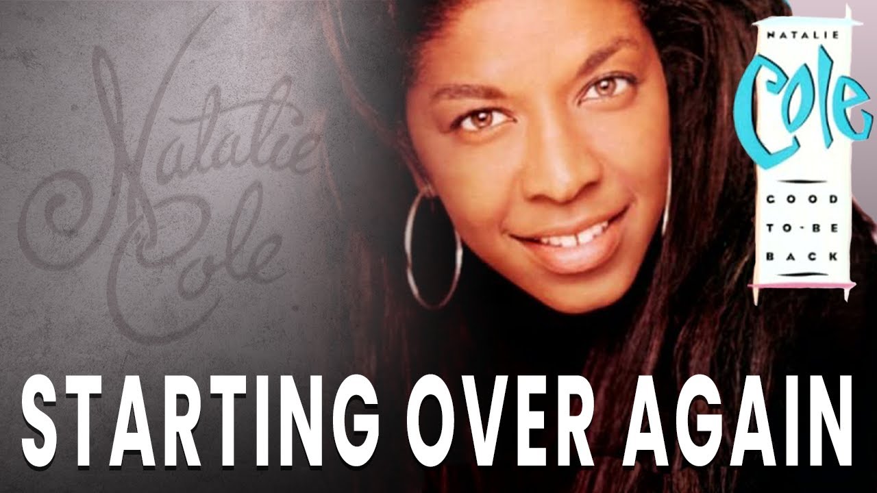 Natalie Cole - Starting Over Again (Official Audio) πΆ