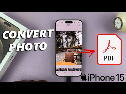 How To Convert Photo To PDF On iPhone 15 & iPhone 15 Pro