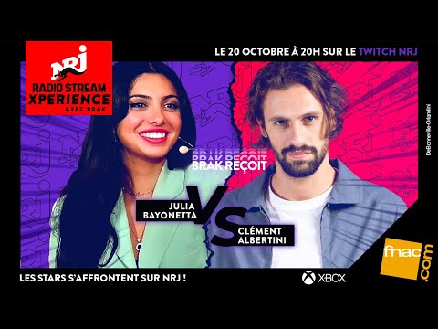 NRJ Radio Stream Xperience â ClĂ©ment Albertini ⥠Julia Bayonetta