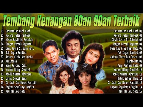 Tembang Kenangan 80an 90an Terbaik | Kumpulan lagu lawas 80an 90an Terpopuler