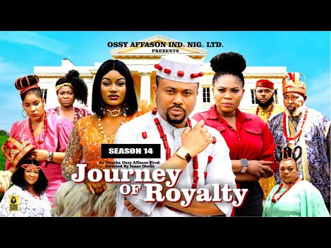 JOURNEY OF ROYALTY (SEASON 14) -2025 Latest Nigerian Nollywood Movie||Trending Nollywood