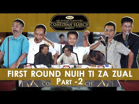 NUIH TI ZA ZUAL FIRST ROUND PART-2 # LBS DURIAN COMEDIAN SEARCH, 2025
