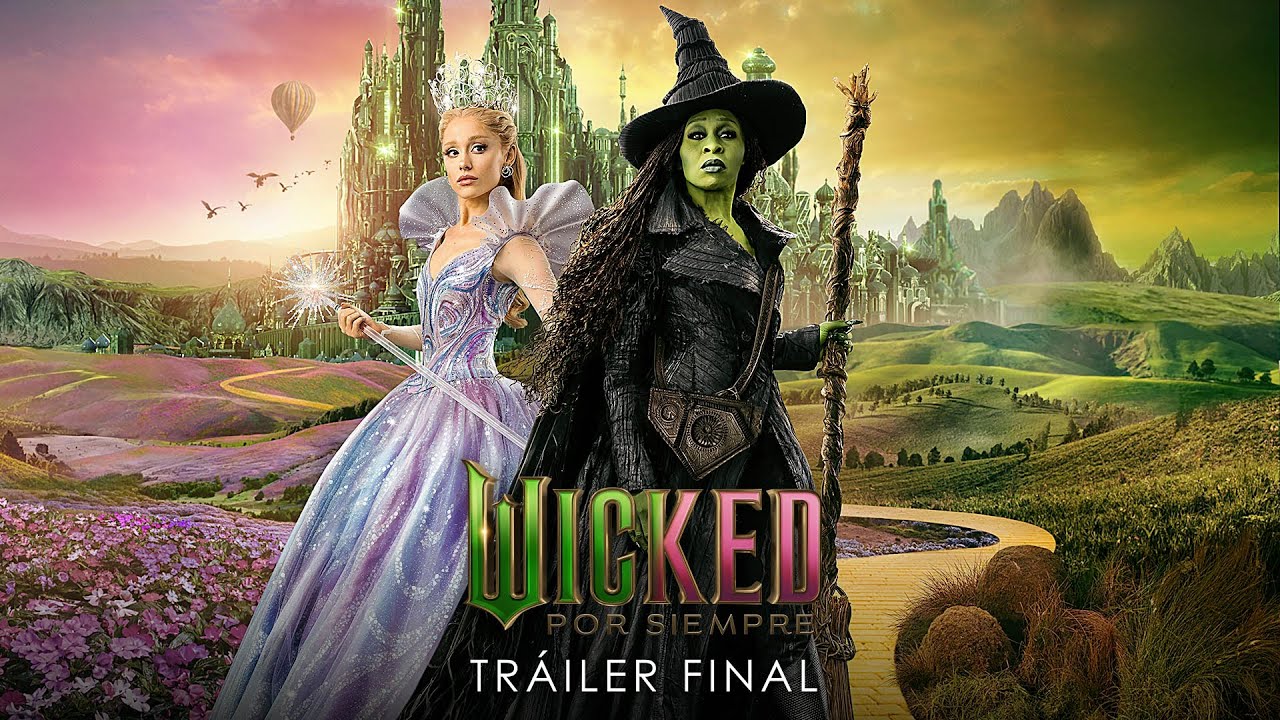 Wicked: Por Siempre | Tráiler Oficial en HD – Estreno en Cines el 20 de Noviembre 🎬