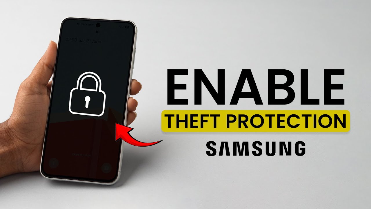 Enable Theft Protection on Your Samsung Phone 📱