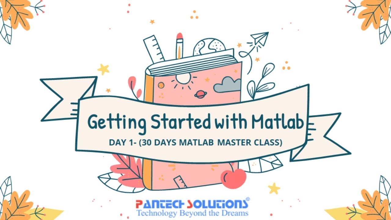 Matlab Master Class: Day 1 - Get Started 🚀