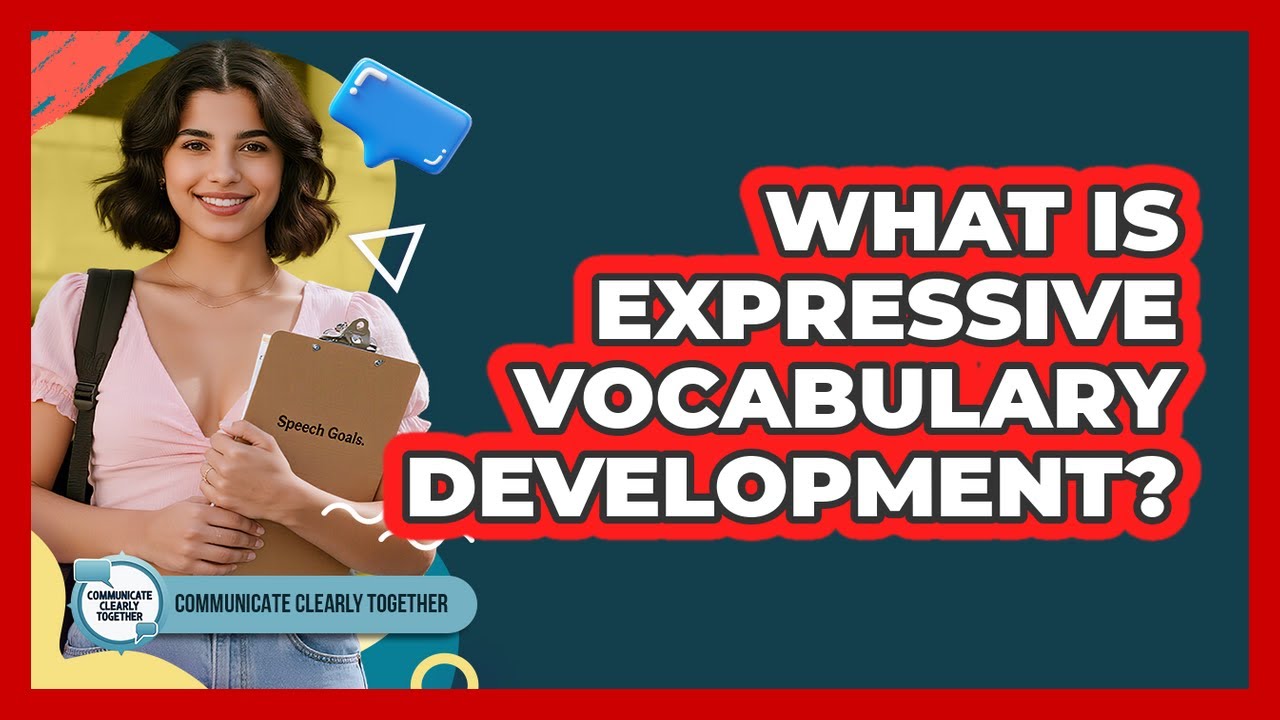 Expressive Vocabulary Development in Kids 🗣️