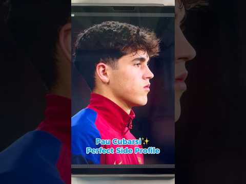 Pau Cubarsi✨perfect side profile💫#cubarsi #barcelona #shorts