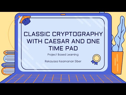 CLASSIC CRYPTOGRAPHY WITH CAESAR AND ONE TIME PAD | PROJECT PRESENTATION | PBL-RKS118