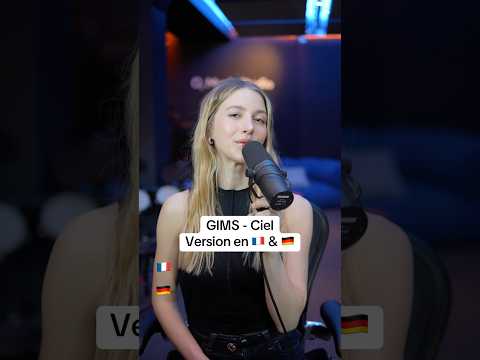GIMS - Ciel (Version en 🇫🇷 & 🇩🇪) #cover