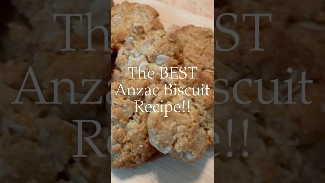 Best Anzac Biscuit Recipe 🇦🇺