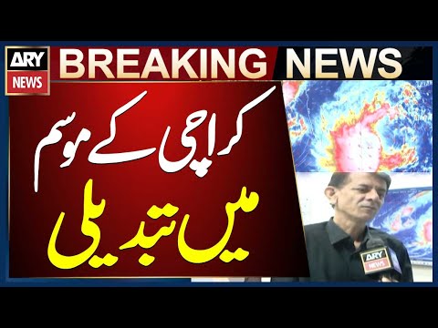 Weather Change in Karachi | Weather Update Today
