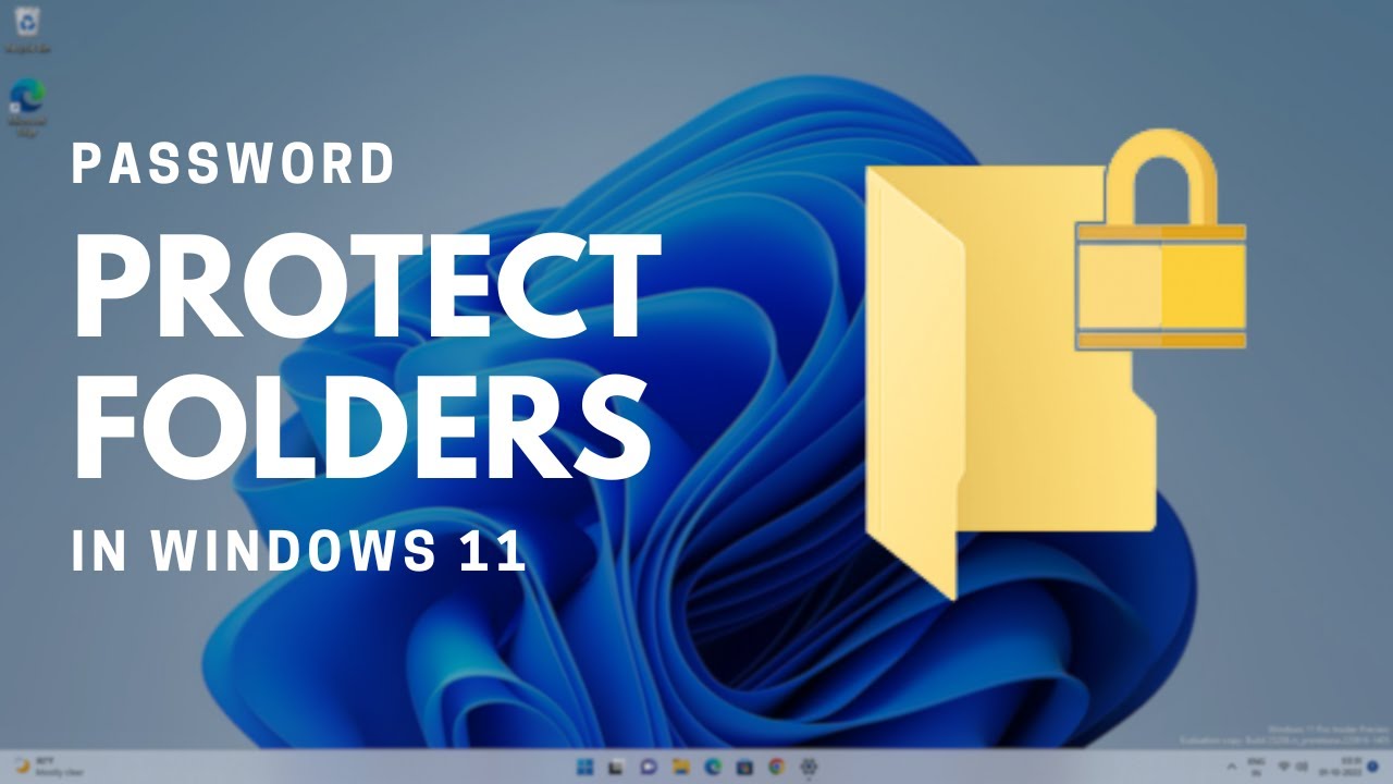Secure Folders in Windows 11 Home & Pro 🔒