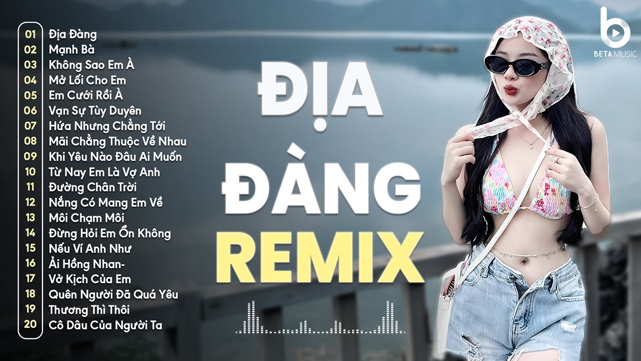 Địa Đàng Remix - Chờ Bước Chân Em Mở Cửa 🌟