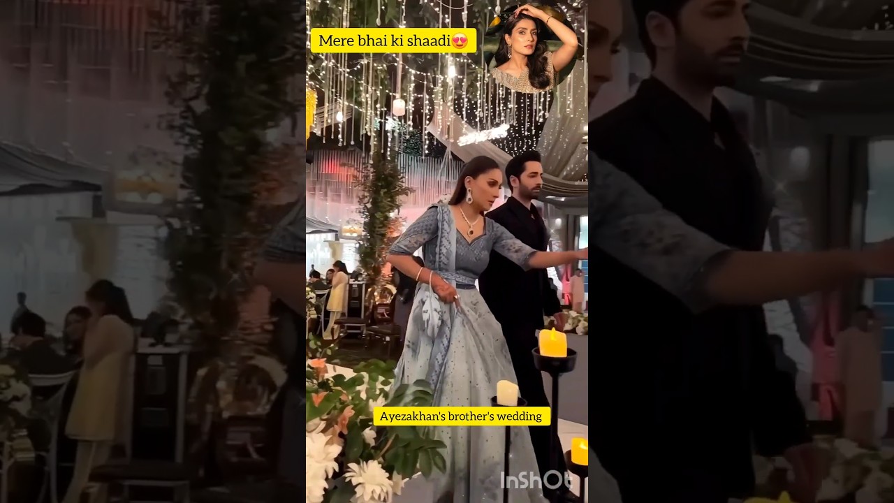 Ayeza Khan's Brother's Wedding 😍