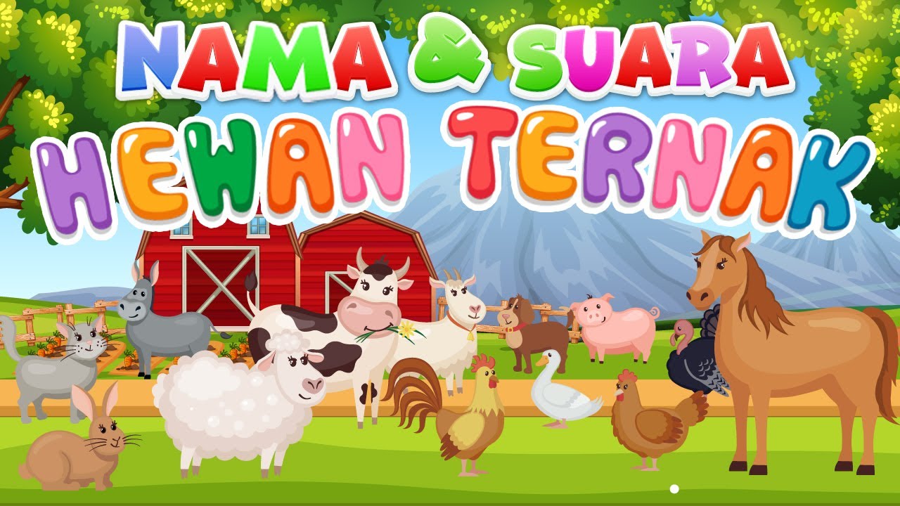 Belajar Nama dan Suara Hewan Ternak ๐