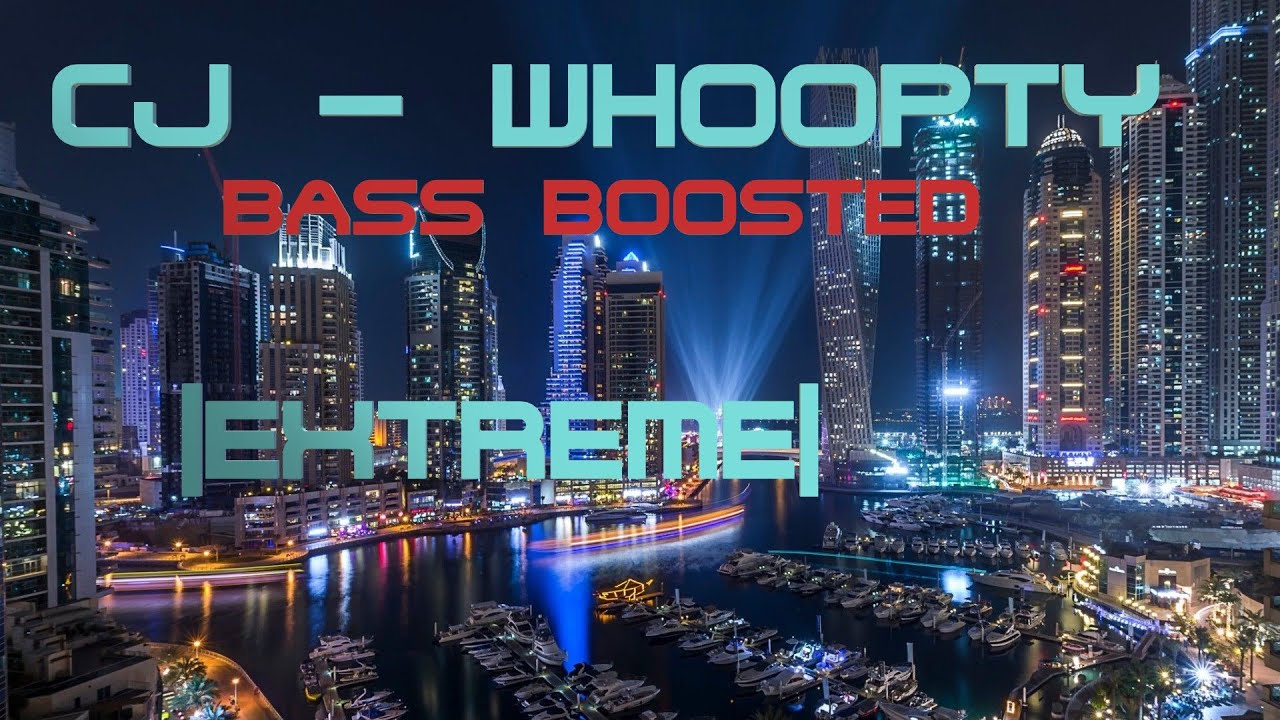 CJ - Whoopty Instrumental (Bass Boosted) π