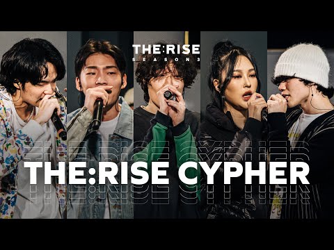 THE:RISE SEASON 3 CYPHER (아우릴고트, 카모, 잠비노, 희라, 한오월)