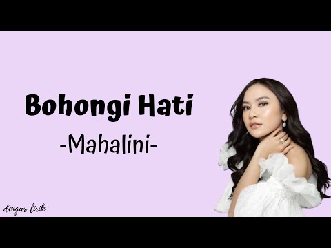 Mahalini - Bohongi Hati | [ Lirik Lagu ]