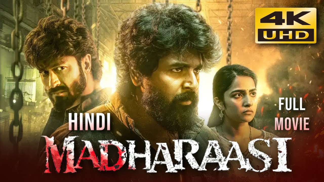 Madharaasi (2025) Hindi Dubbed Full Movie 🎬