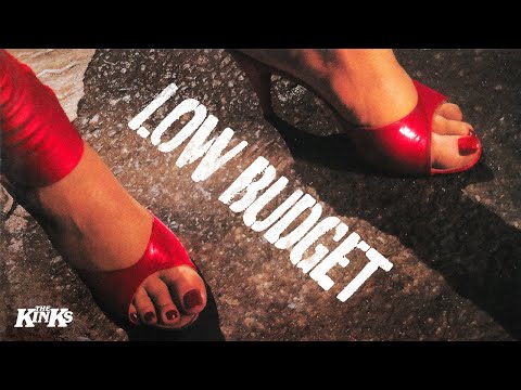 The Kinks - Low Budget (Official Audio)