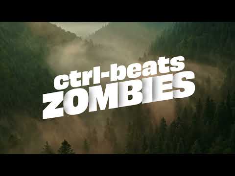 Zombies @ctrl-beats