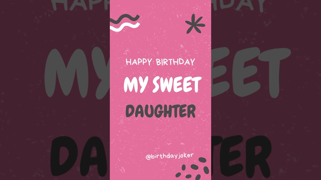 Best Birthday Wishes & Quotes for Daughter 🎉