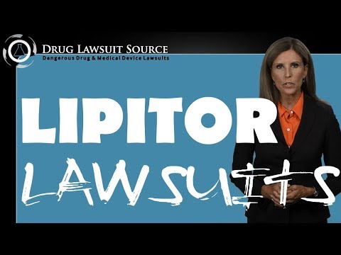 Lipitor Lawsuit: Cholesterol Drug - Complications, Settlements & Cases