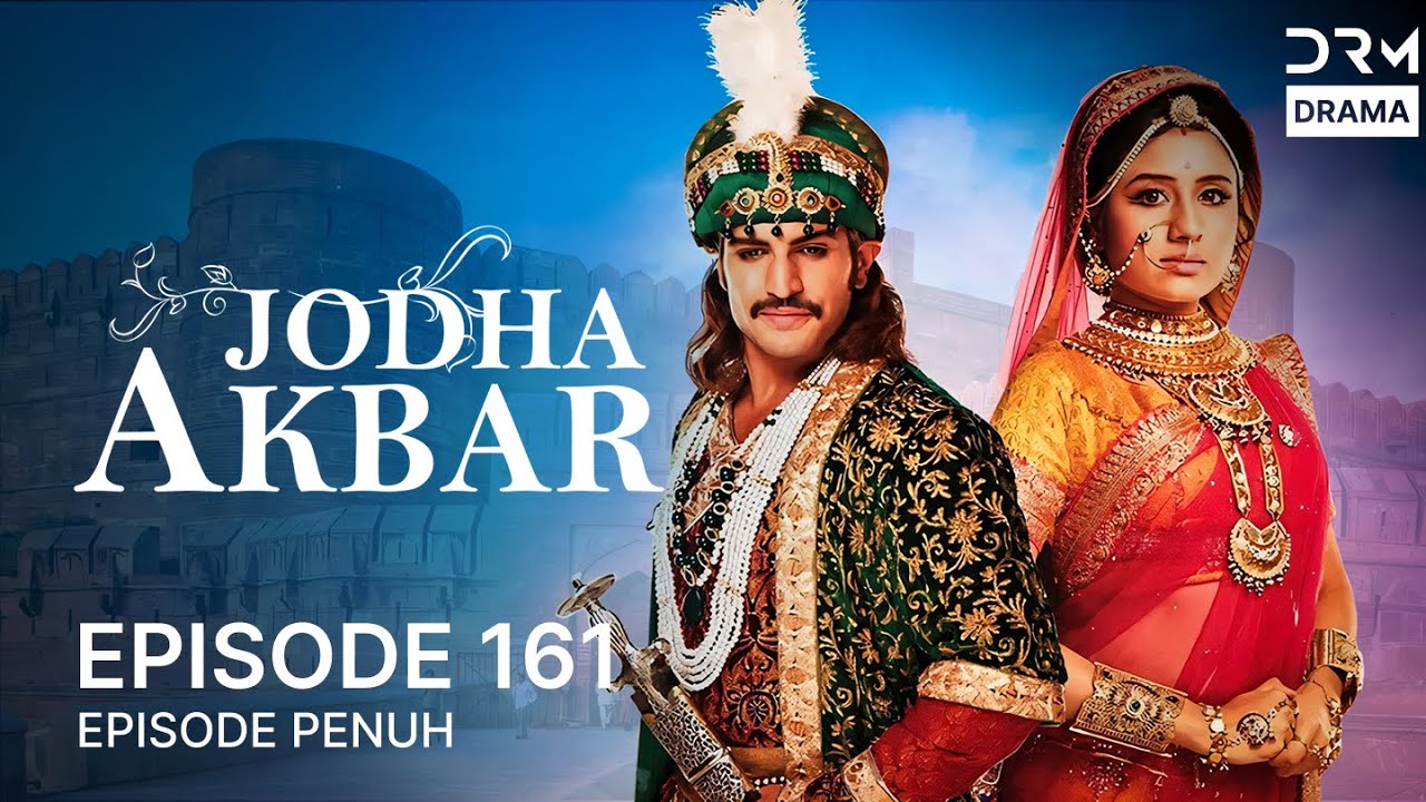 Jodha Akbar | Episode 161 | Seri India Bahasa Indonesia | G181X