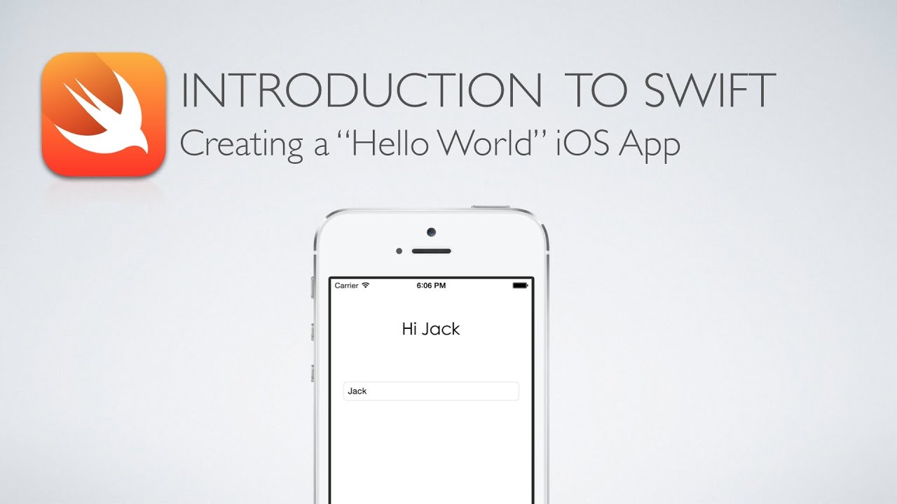 iOS Swift Tutorial: Build a Hello World App