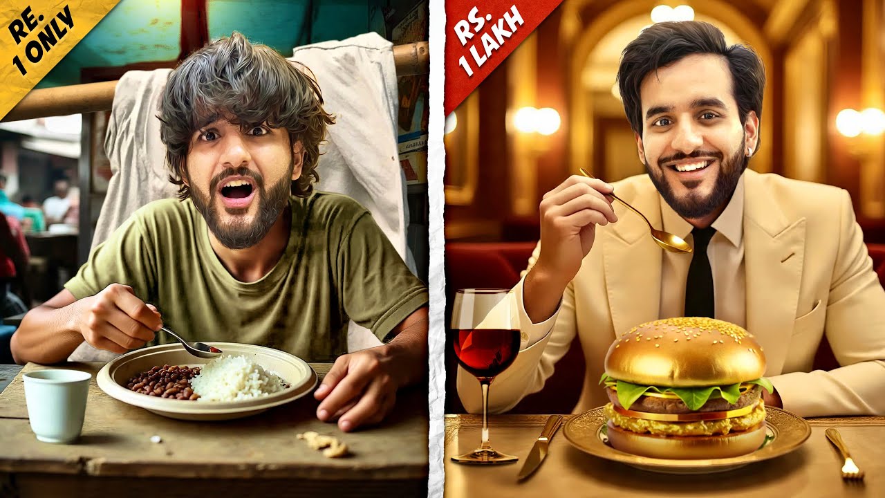 Rs 1 vs Rs 1,00,000 Food Eating Challenge π