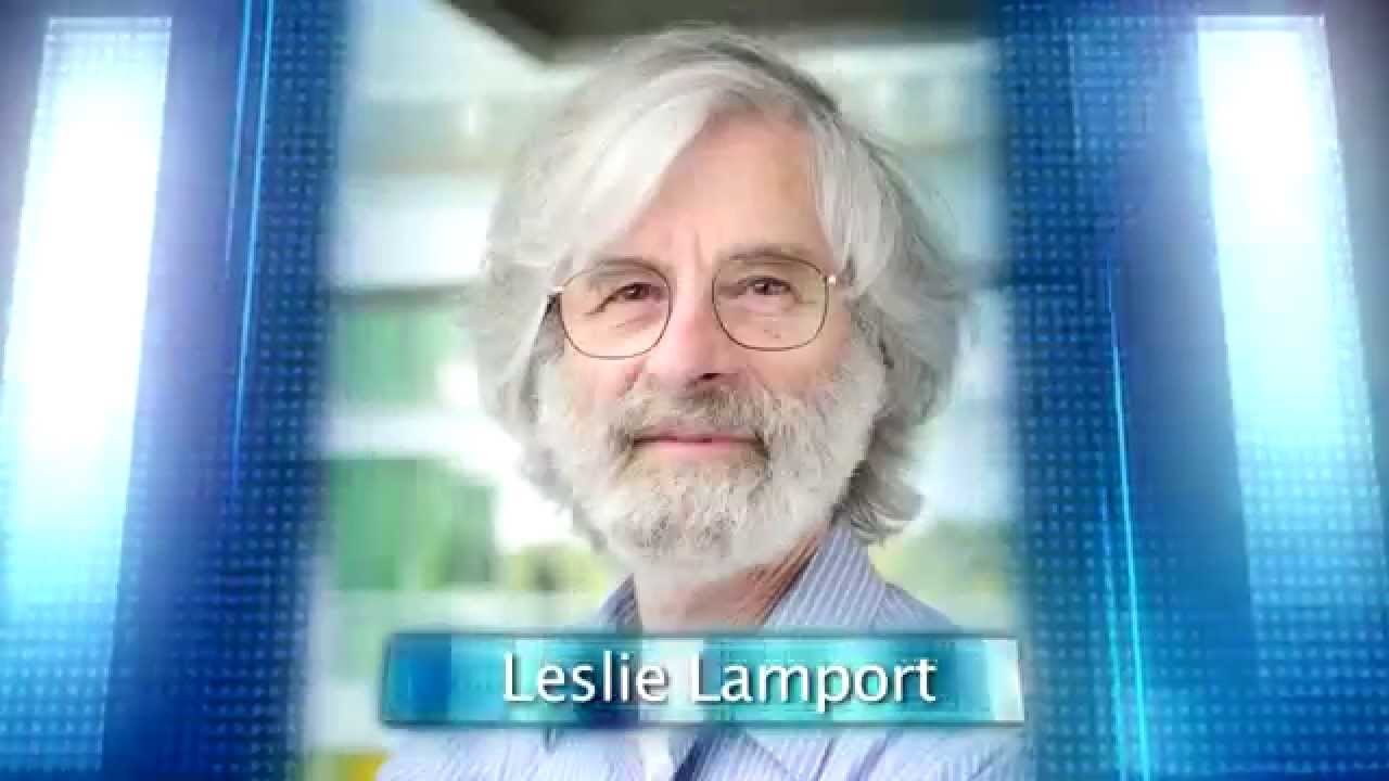 ACM A M Turing Award 2013 - Leslie Lamport