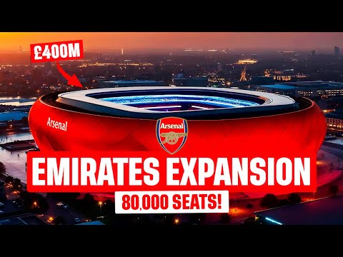 Inside ARSENAL's NEW £400m Emirates Stadium EXPANSION PLANS