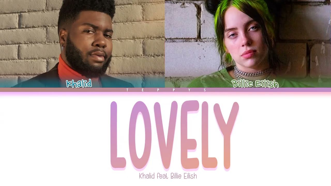 Billie Eilish & Khalid - 'Lovely' Lyrics (Color Coded) 🎶