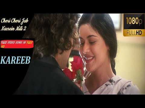 Chori Chori Jab Nazrein Mili (2) | Full video in 1080p FULL HD (Kareeb) | Bobby Deol, Neha