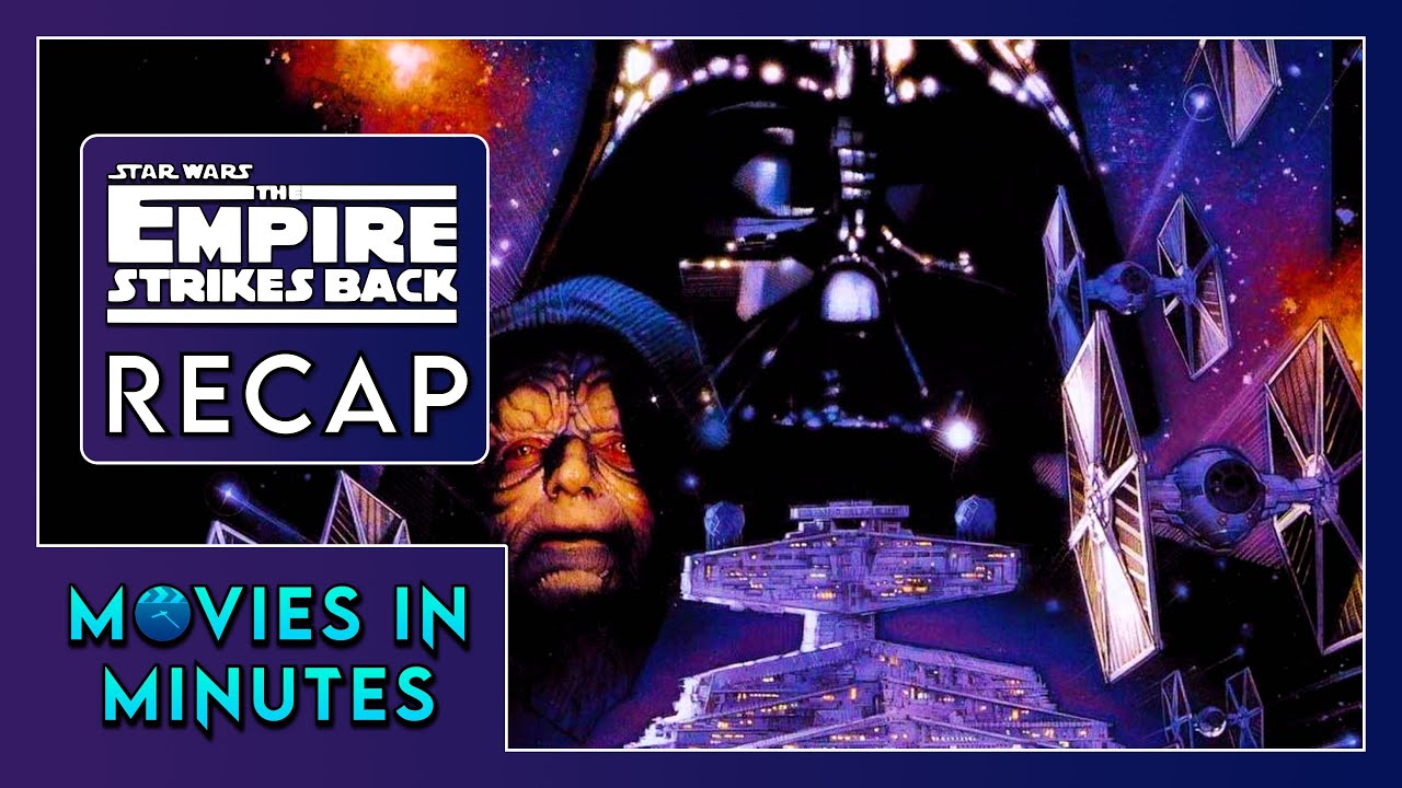 Star Wars: The Empire Strikes Back in Minutes 🎬